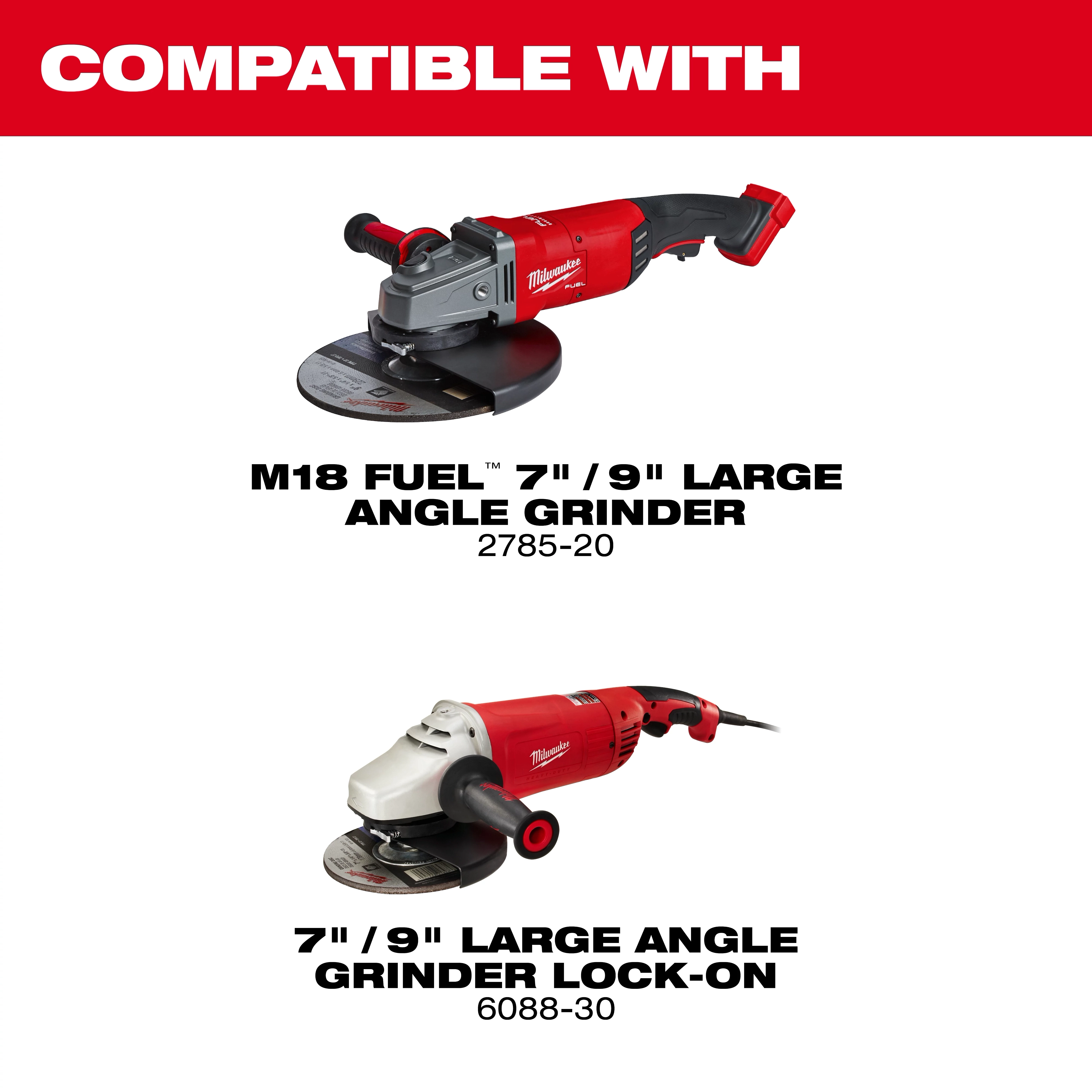 Product image displays compatibility of 7"/9" Surface Grinding Dust Shroud with M18 Fuel 7"/9" Large Angle Grinder 2785-20 and Large Angle Grinder Lock-On 6088-30.