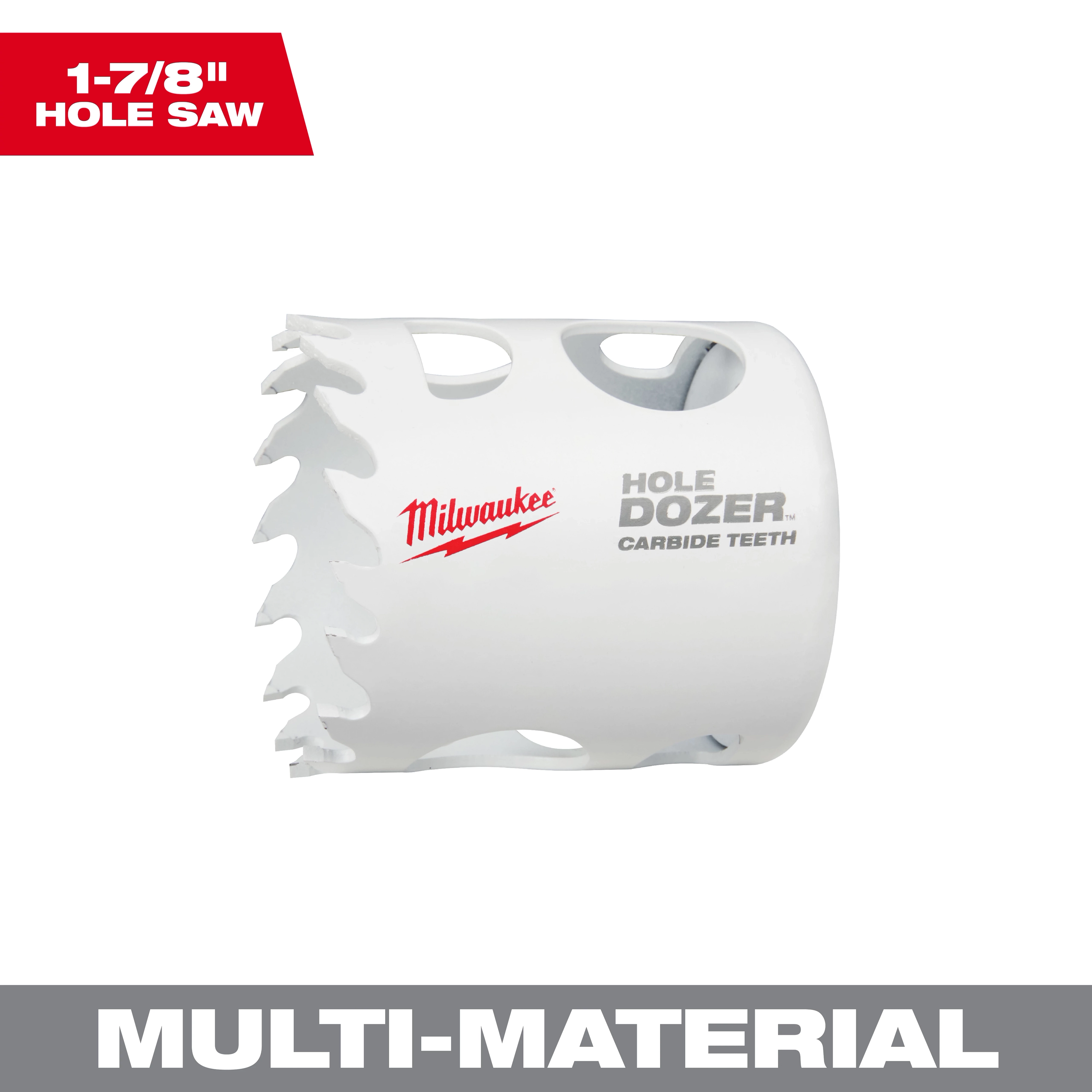 1-7/8 inch Hole Dozer with Carbide Teeth Hole Saw, designed for cutting through various materials with precision and durability.
