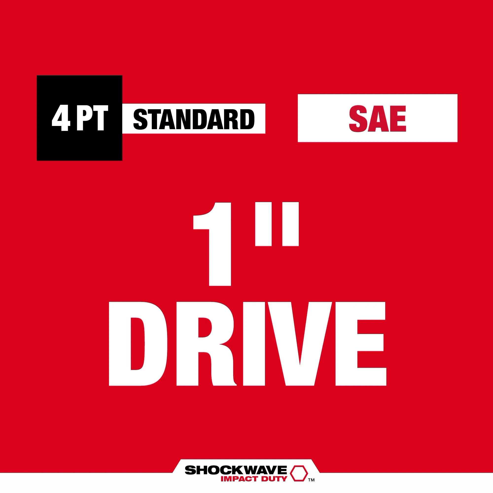 4 Point Standard 1" Drive