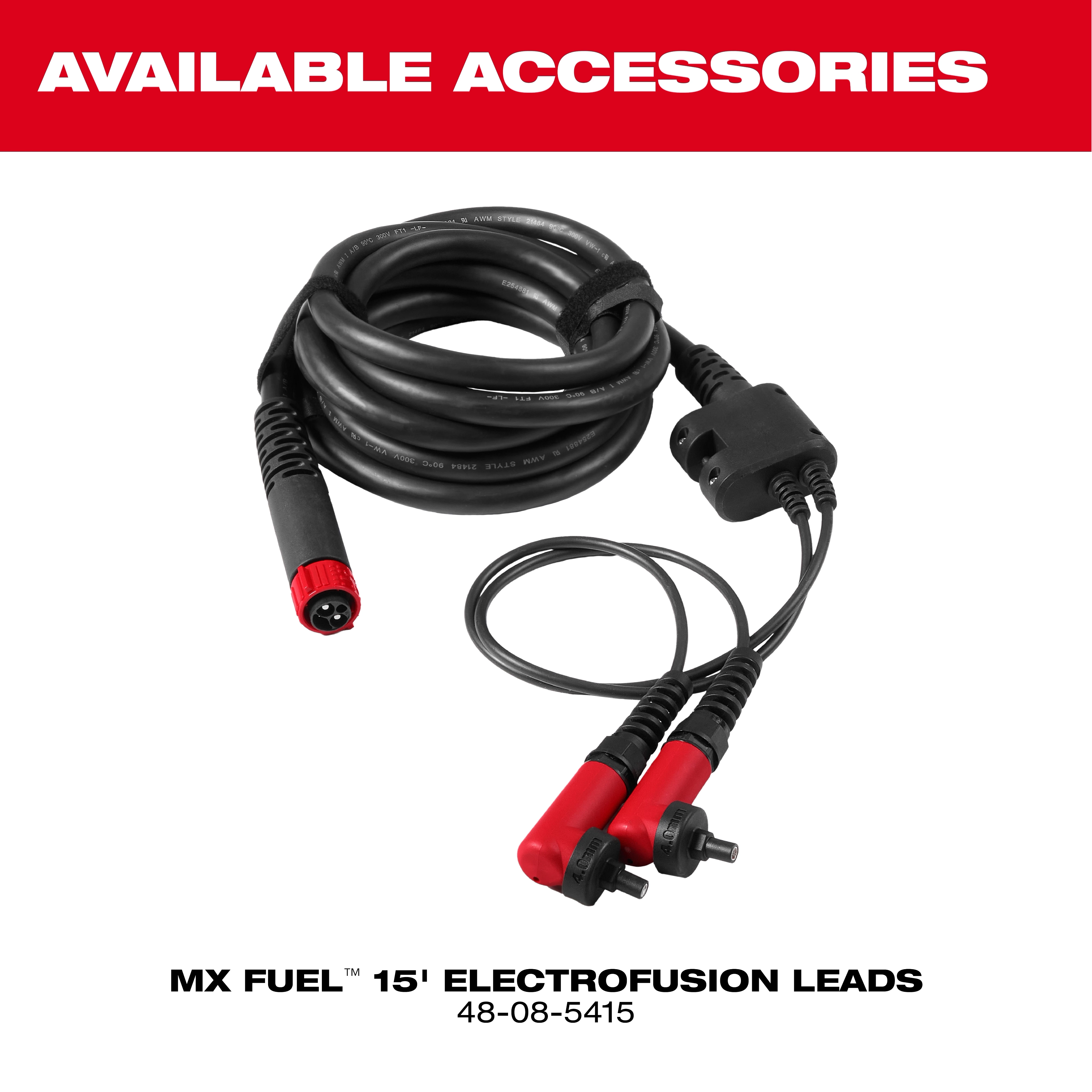 MX FUEL™ Electrofusion Processor accessory includes 15-foot electrofusion leads with red connectors. Product number 48-08-5415 is displayed below the coiled leads. Text "AVAILABLE ACCESSORIES" is prominently featured in red above the product image.