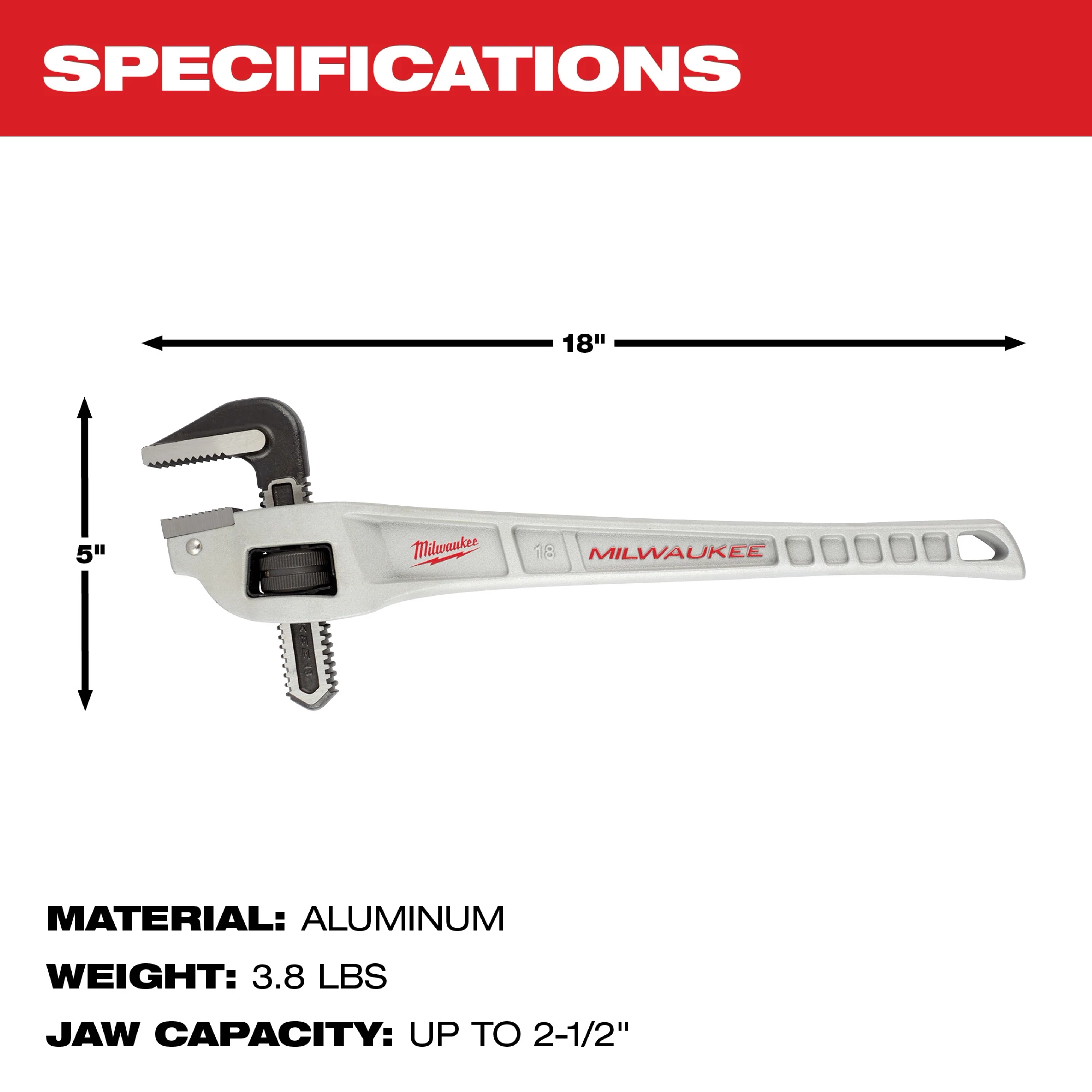 Milwaukee 18" Aluminum Pipe Wrench, weighing 3.8 lbs with a jaw capacity of up to 2-1/2". The wrench is 18 inches long and 5 inches wide, featuring dual jaws and an ergonomic handle for better grip.