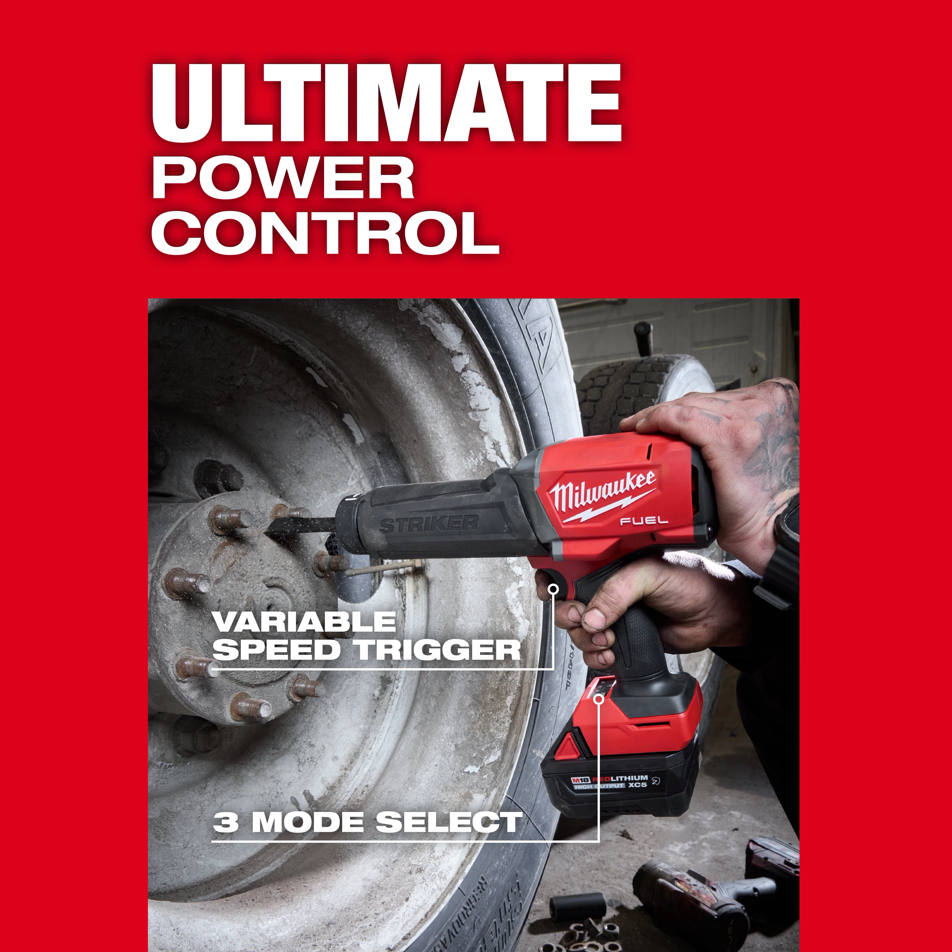M18 FUEL STRIKER Hammer Chisel being used on a vehicle wheel with text highlighting variable speed trigger and 3 mode select.