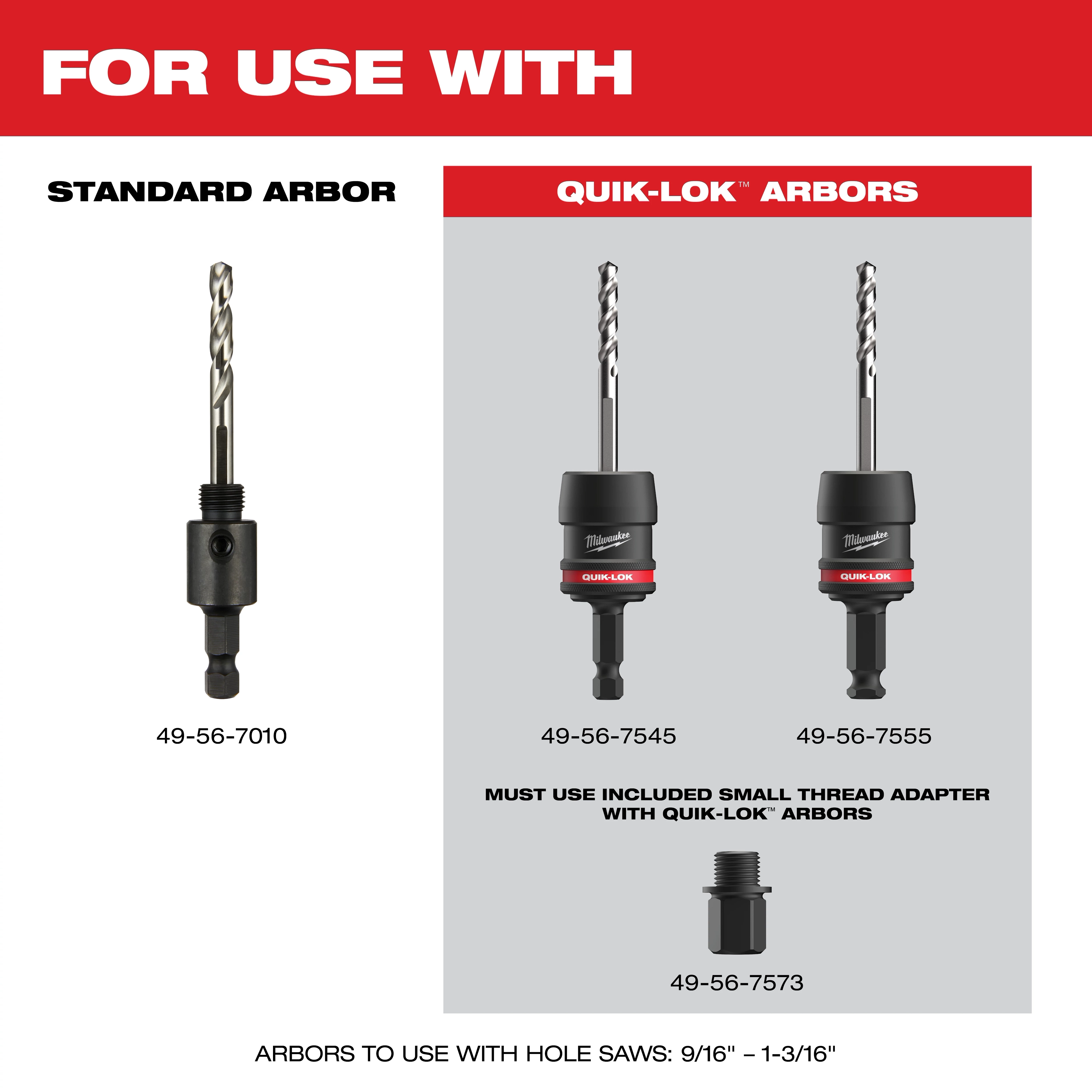 Arbors compatible with 9/16" HOLE DOZER Bi-Metal Hole Saw to 13/16" HOLE DOZER Bi-Metal Hole Saw displayed.