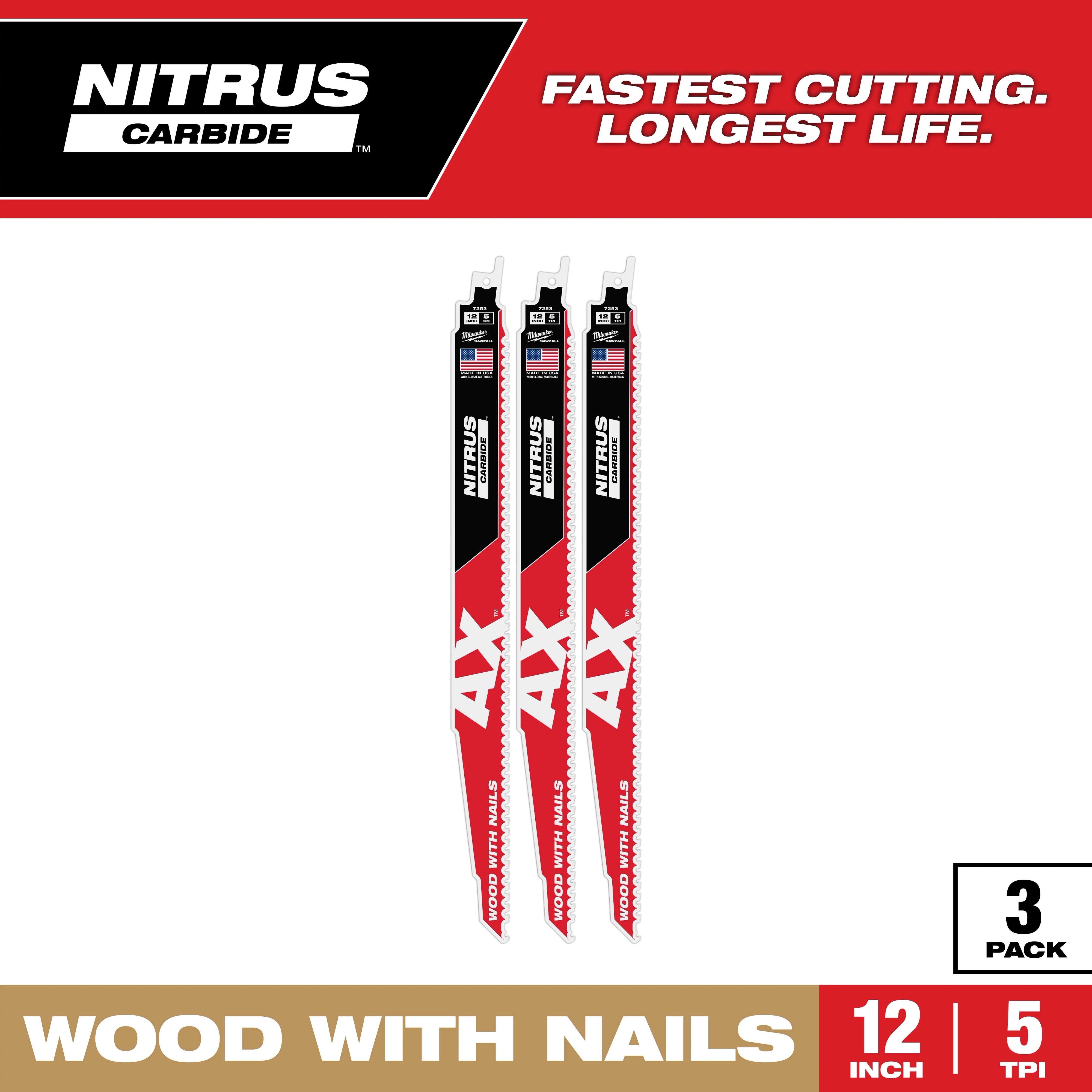 Three 12-inch 5 TPI AX w/Nitrus Carbide Teeth SAWZALL Blades for Wood with Nails are shown. Text reads "Fastest cutting. Longest life." and "3 Pack."