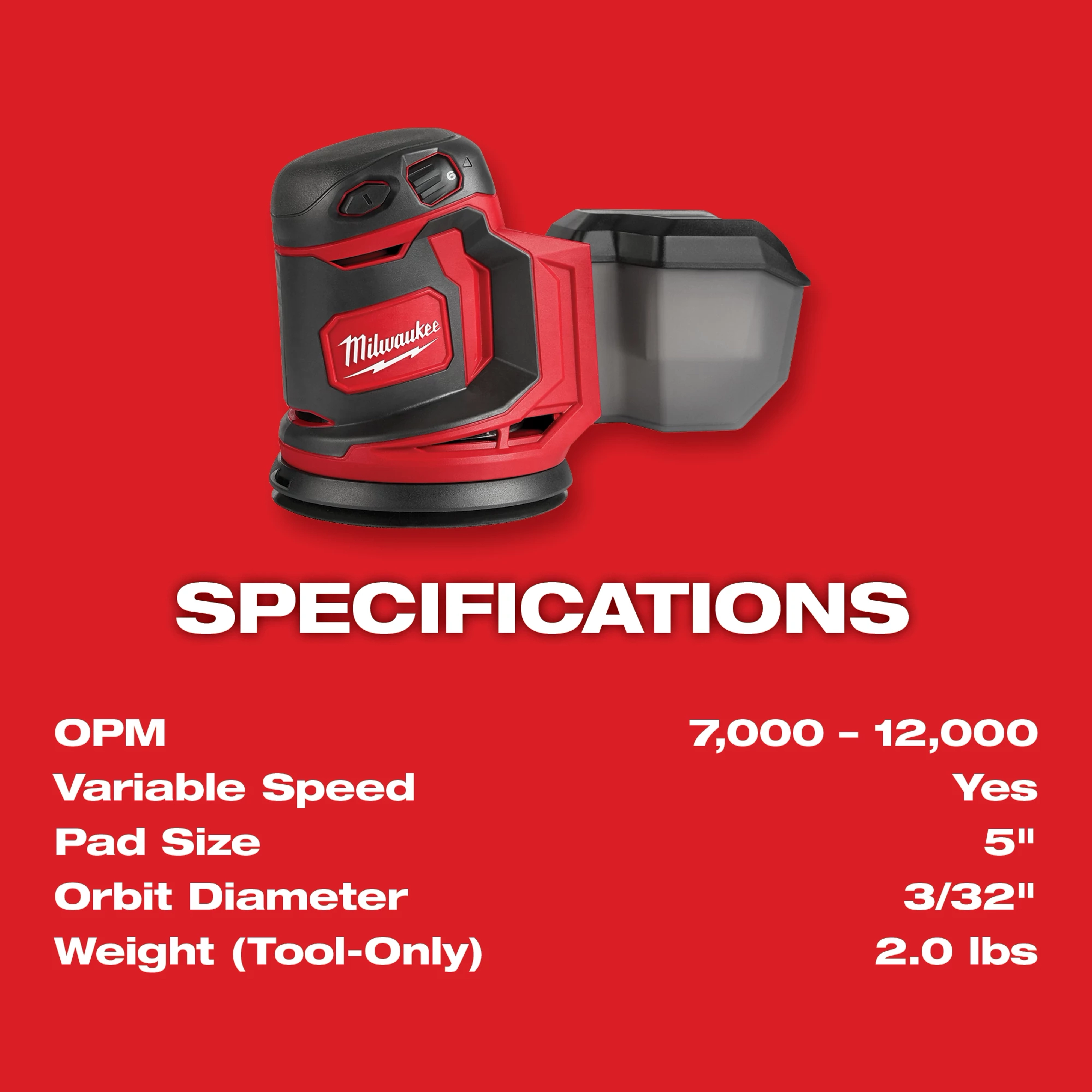 M18 Random Orbit Sander
Product Specifications