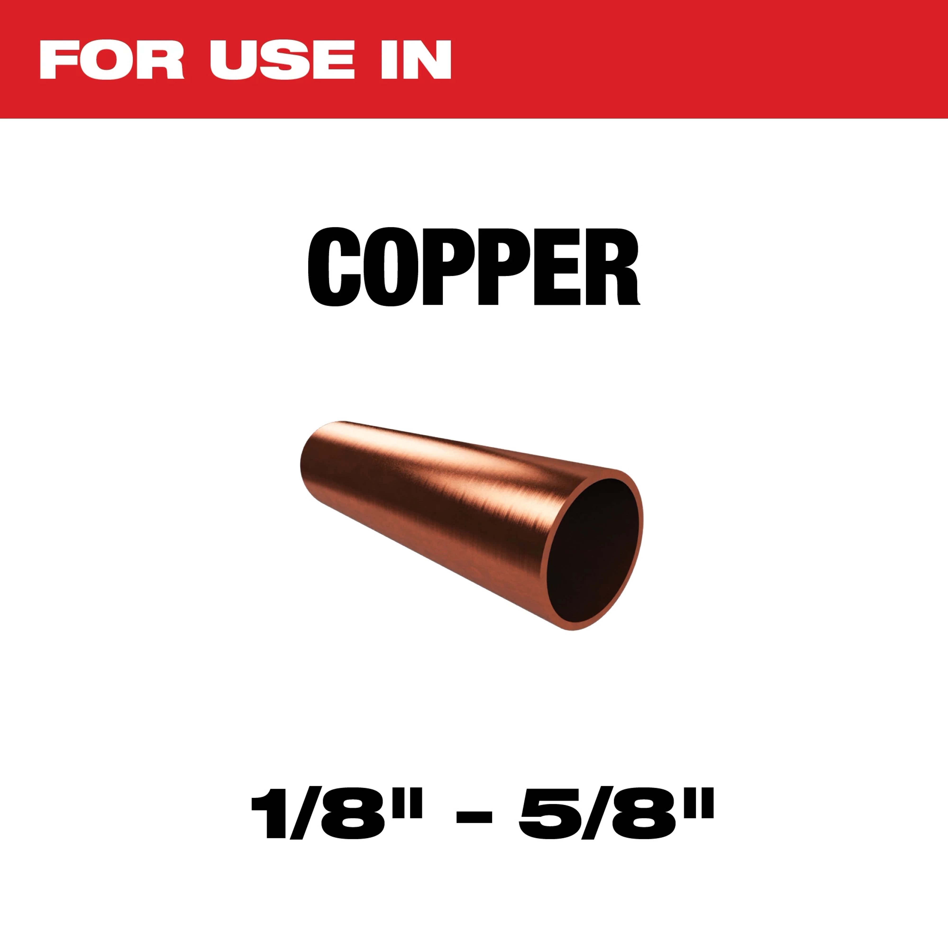 Copper pipe designed for use in copper systems ranging from 1/8 inch to 5/8 inch in diameter. The image features a cylindrical section of copper pipe against a white background under text indicating its use.
