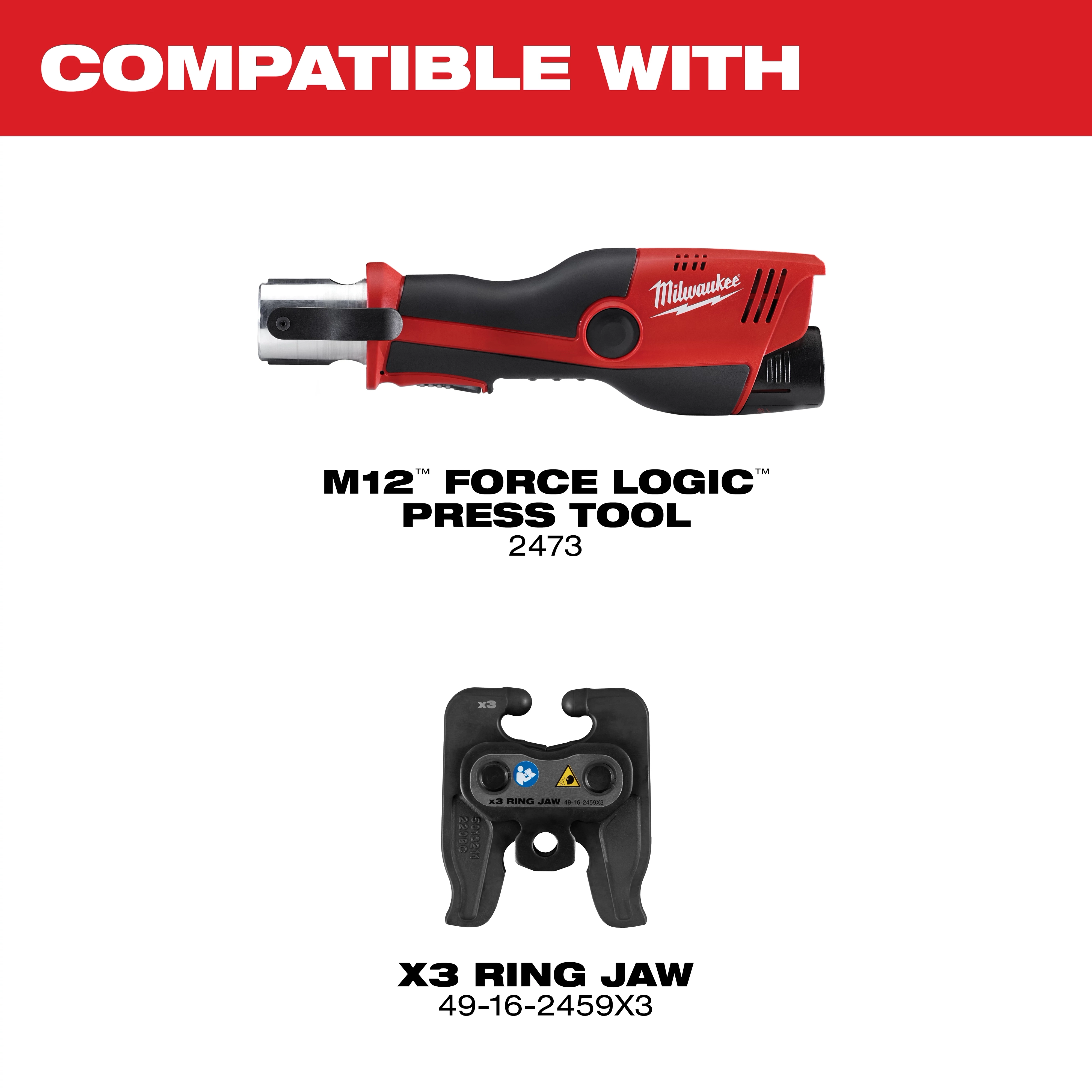 1/4" - 7/8" Streamline® ACR Pivoting Press Ring Kit for M12™ FORCE LOGIC™ Press Tool includes compatible tools: the red and black M12™ FORCE LOGIC™ Press Tool, model 2473, and the X3 Ring Jaw, model 49-16-2459X3. The kit is designed for HVAC applications.