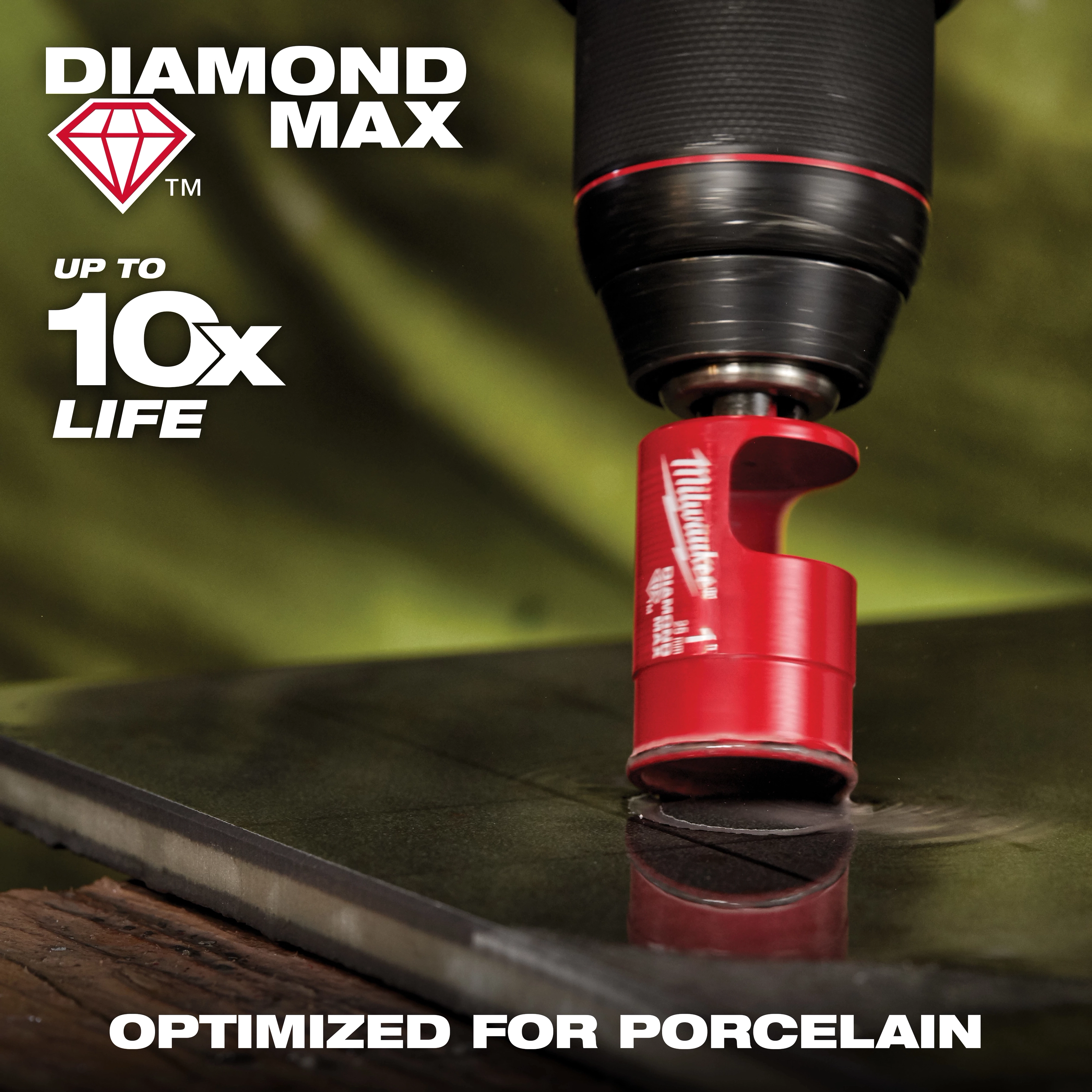 DIAMOND MAX USP drill bit cutting through porcelain tile with words "Up to 10x Life" and "Optimized for Porcelain" displayed around it.