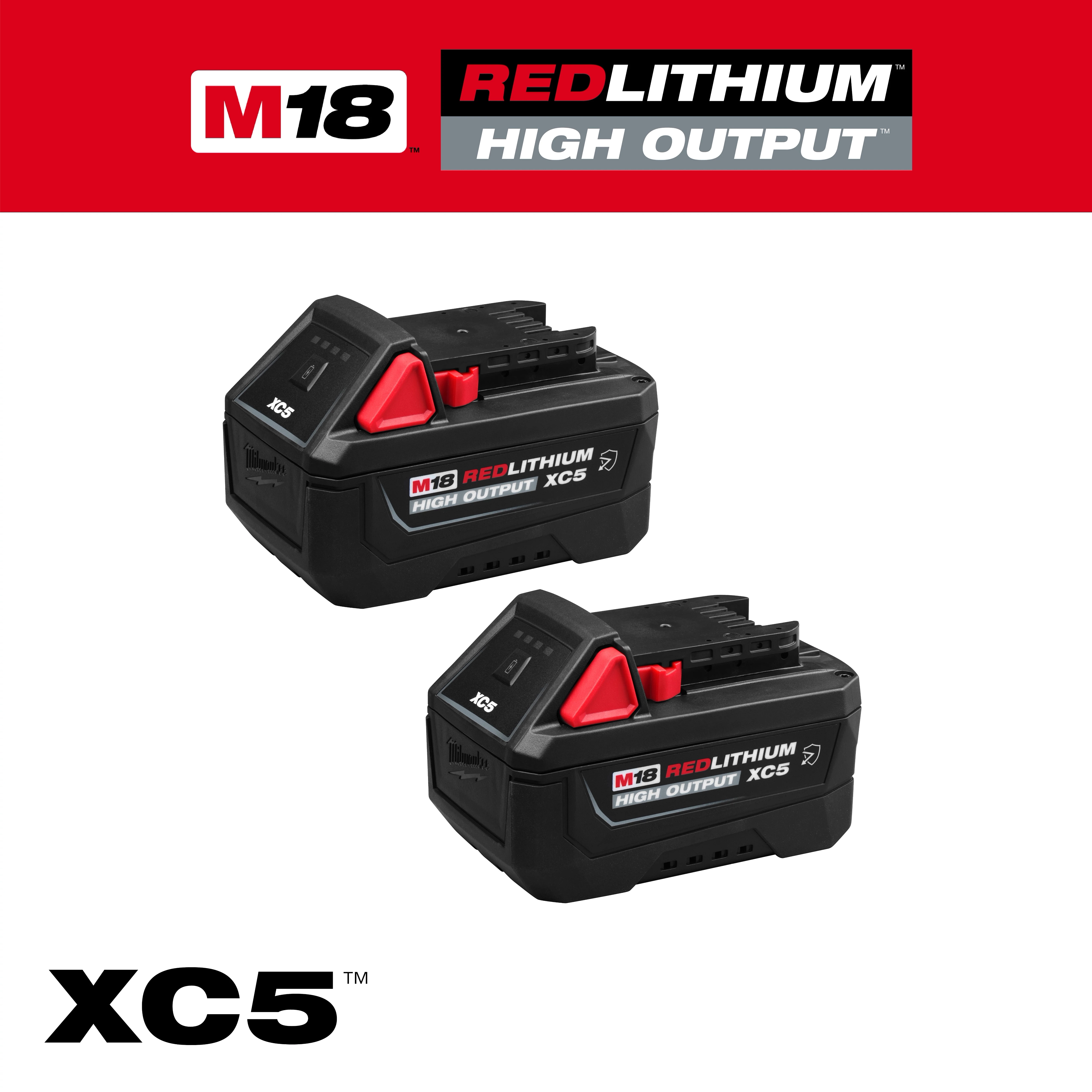 Two black power tool batteries labeled M18 REDLITHIUM HIGH OUTPUT XC5, M18 REDLITHIUM HIGH OUTPUT XC5 Resistant Battery Two Pack.