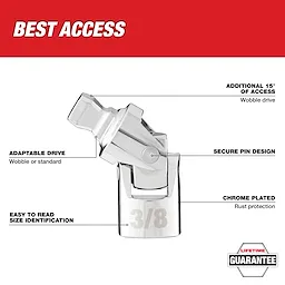 The 3/8" Drive Universal Joint features a secure pin design, adaptable wobble or standard drive, and additional 15° of access. It has easy-to-read size identification, chrome plating for rust protection, and comes with a lifetime guarantee.