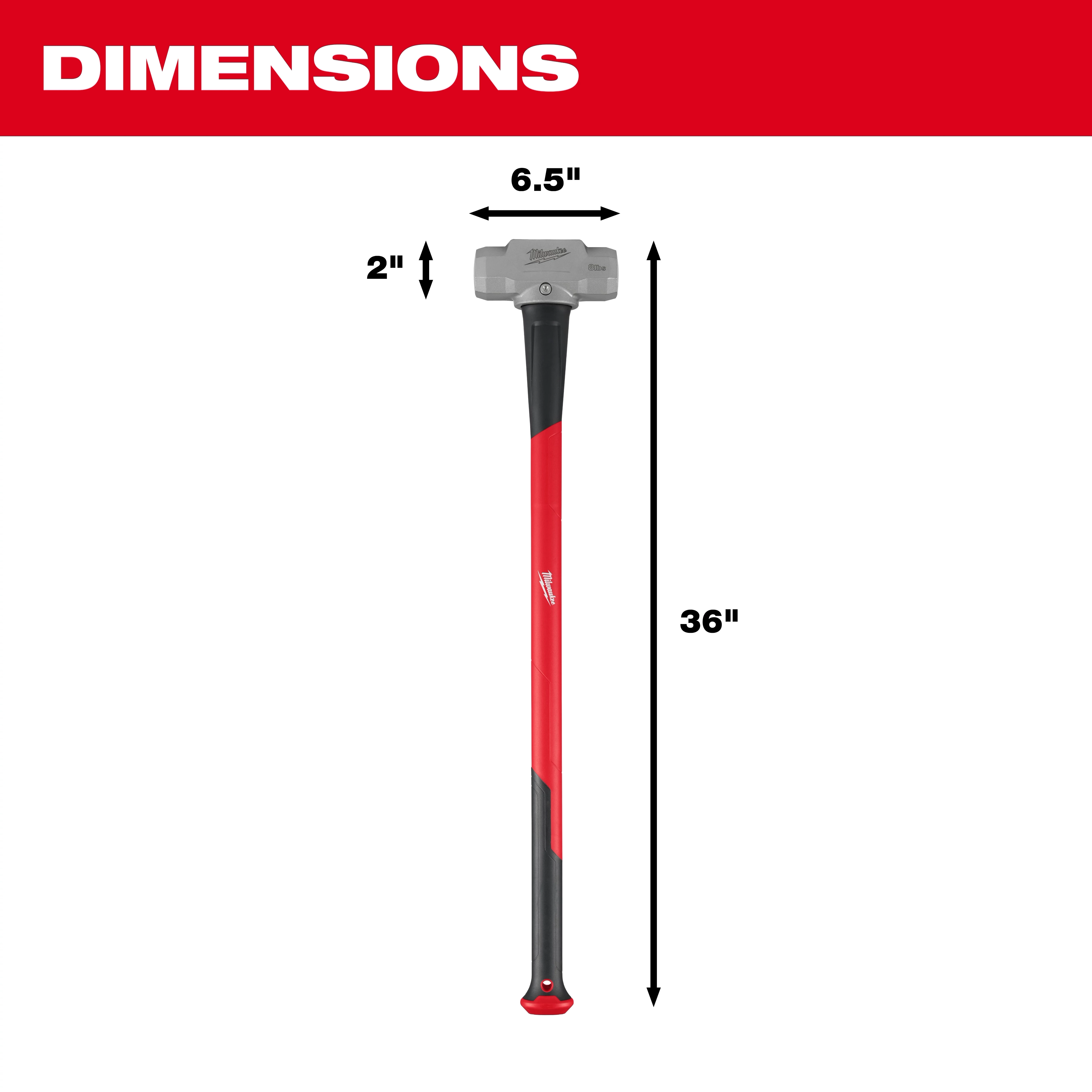 8 lb Sledge Hammer with 36" handle. Dimensions: 6.5" width, 2" height of the hammerhead. Handle features a red and black design.