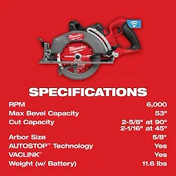 Milwaukee M18 FUEL™ 7-1/4" Rear Handle Circular Saw w/ONE-KEY™. Specifications include RPM: 6,000, Max Bevel: 53°, Cut: 2-5/8", Weight: 11.6 lbs.