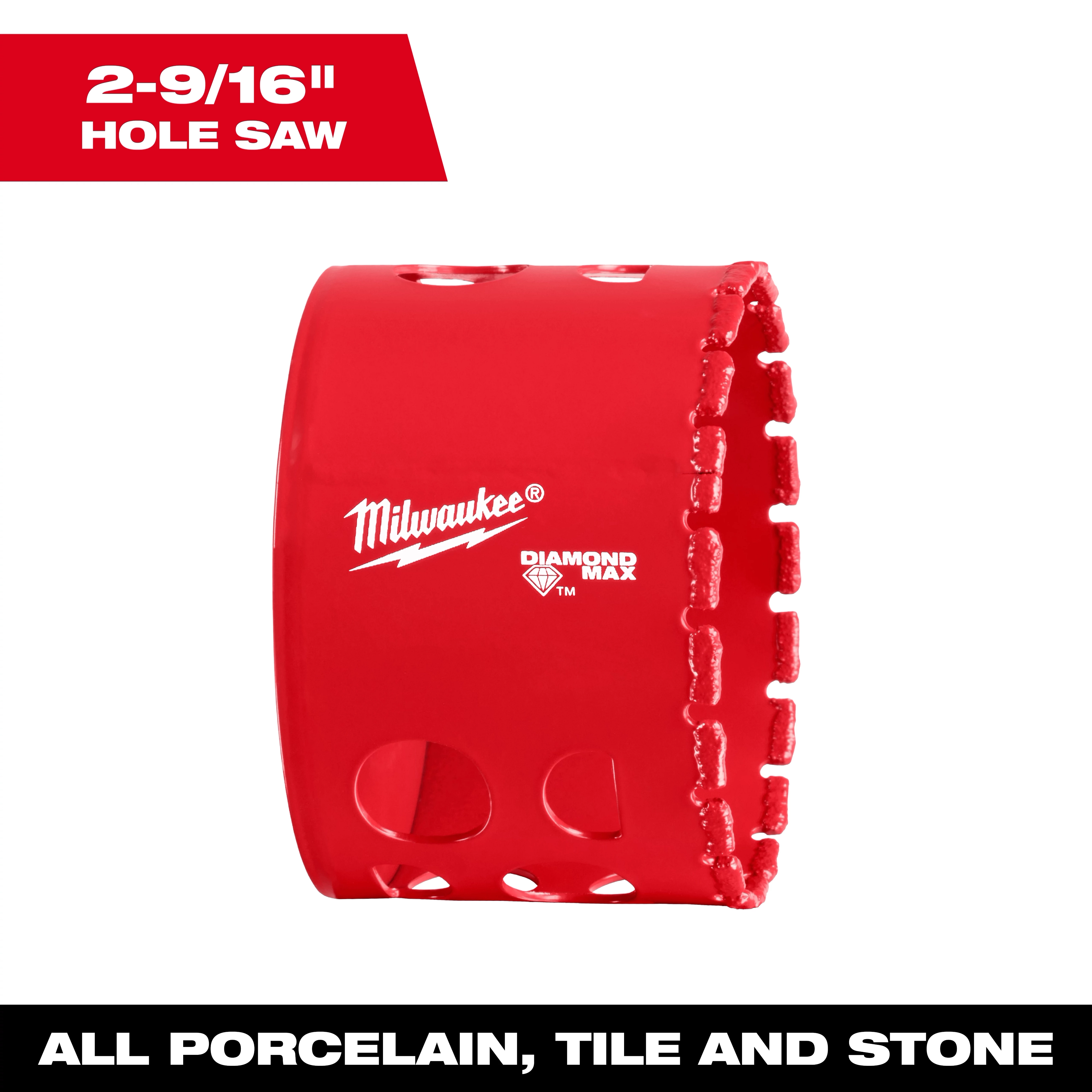 A red Milwaukee® 2-9/16" DIAMOND MAX™ Hole Saw designed for all porcelain, tile, and stone is displayed. The branding and size are visible on the side of the hole saw.