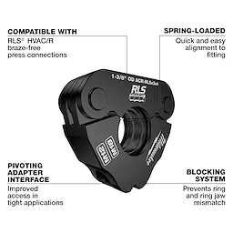 RLS® Pivoting Press Ring is designed for HVAC/R braze-free press connections. It features a spring-loaded mechanism for quick alignment, a pivoting adapter interface for tight spaces, and a blocking system to prevent mismatched rings and jaws.