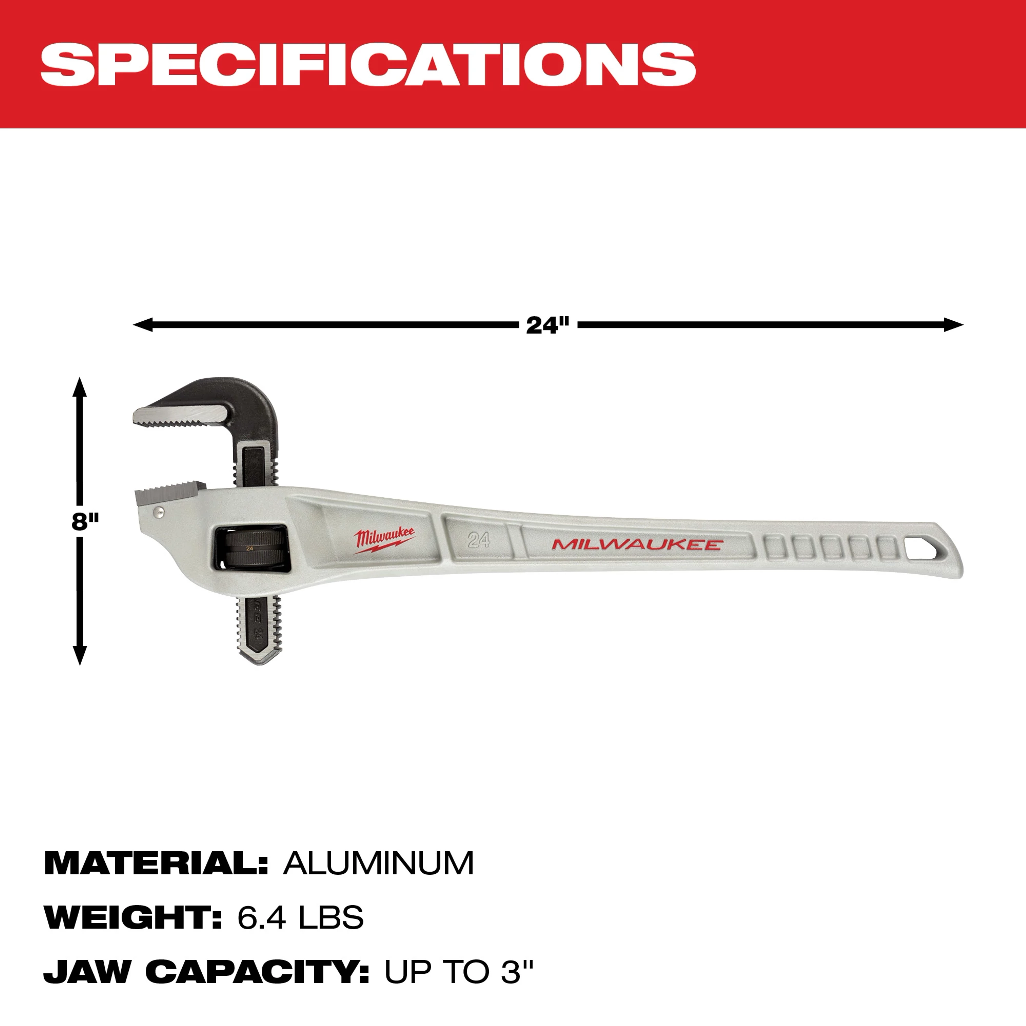 Milwaukee Aluminum Pipe Wrench is 24 inches long with an 8-inch height, weighing 6.4 pounds. It has a jaw capacity of up to 3 inches.