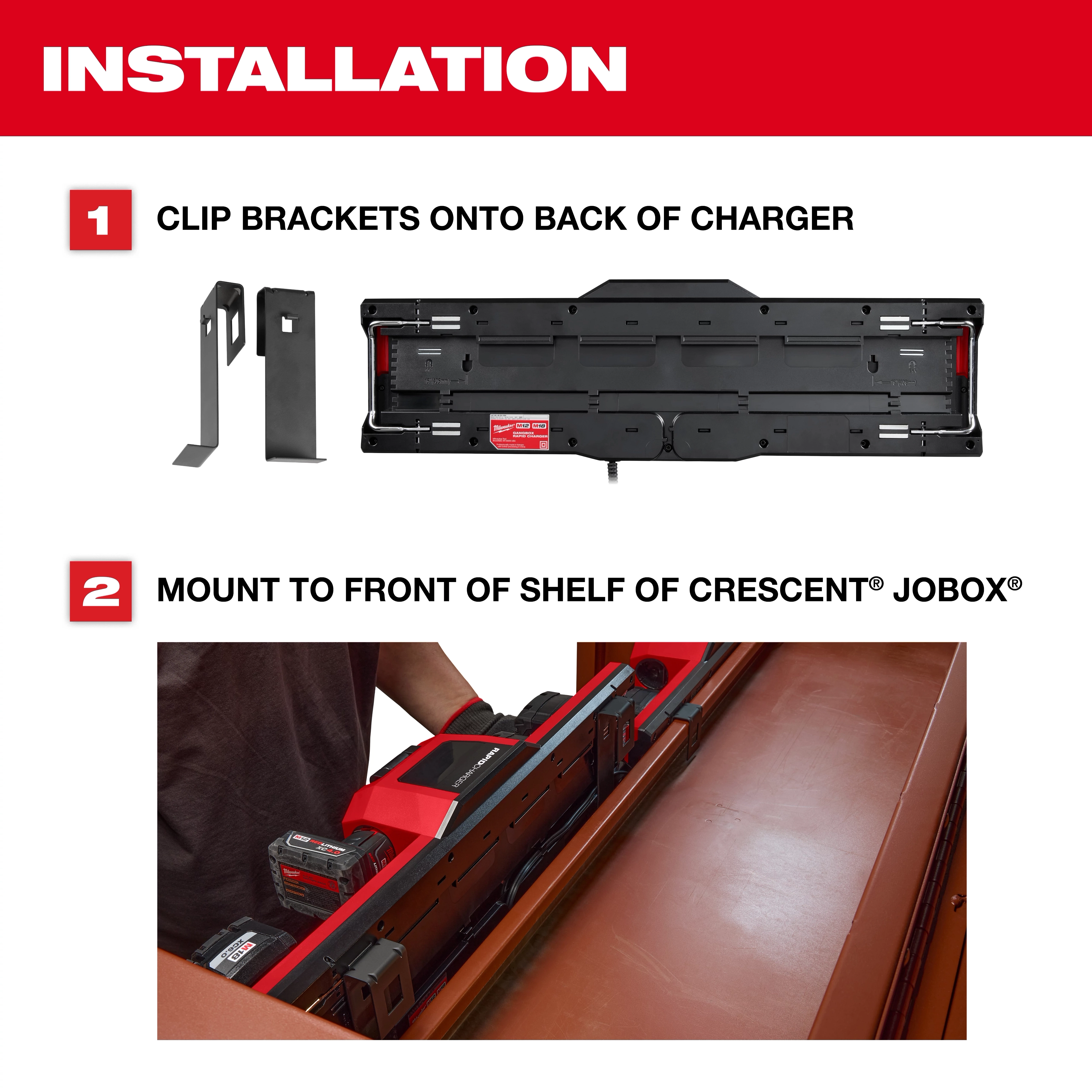 Instructions for installing the M18™ and M12™ Gangbox Rapid Charger show two steps: clip brackets onto the back of the charger and mount it to the front shelf of a Crescent® JOBOX®. The top image displays the brackets and charger, while the bottom image shows the charger mounted in the tool storage shelf.