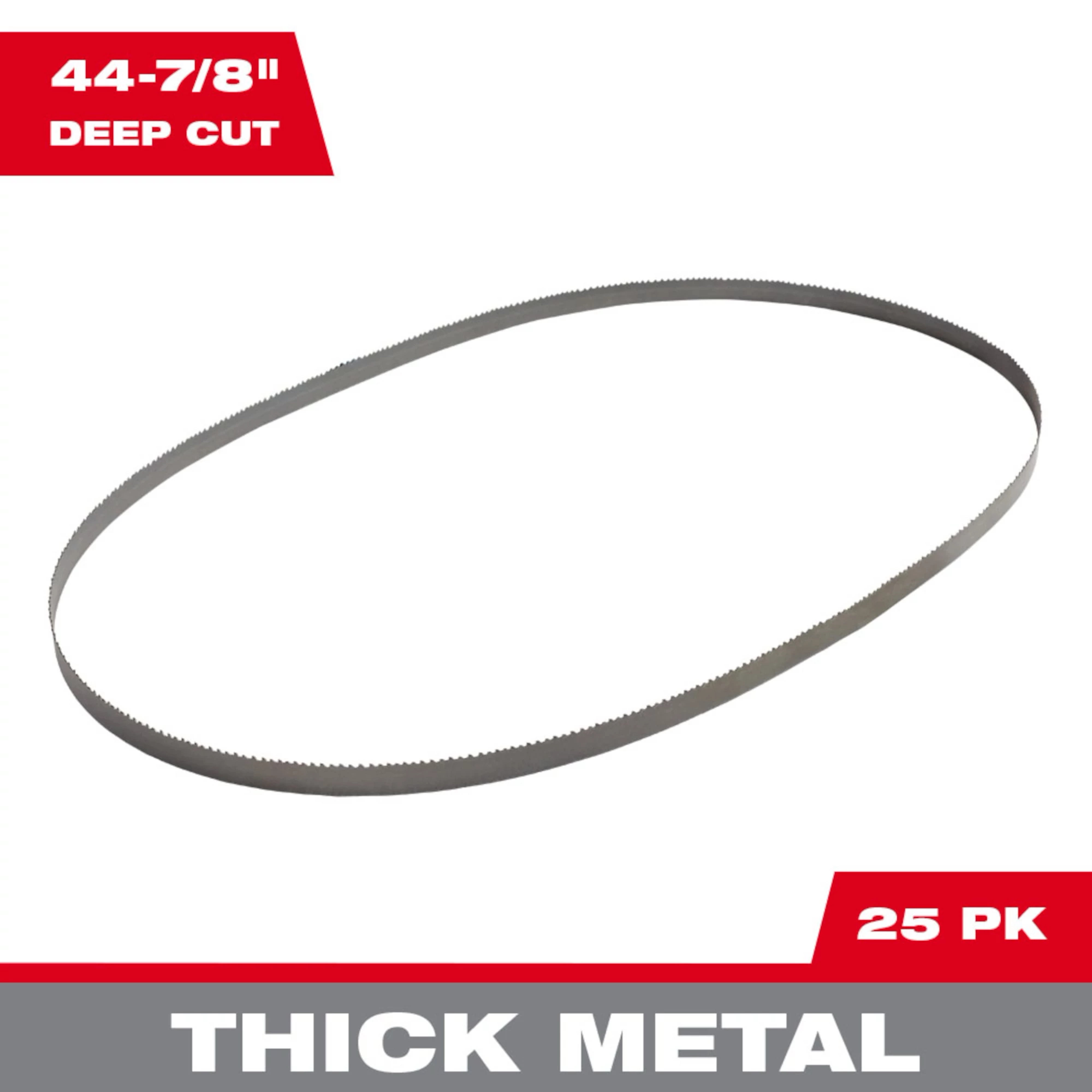 Band Saw Blade Main Image displays a 44-7/8" deep cut blade suitable for thick metal cutting, available in a 25-pack.