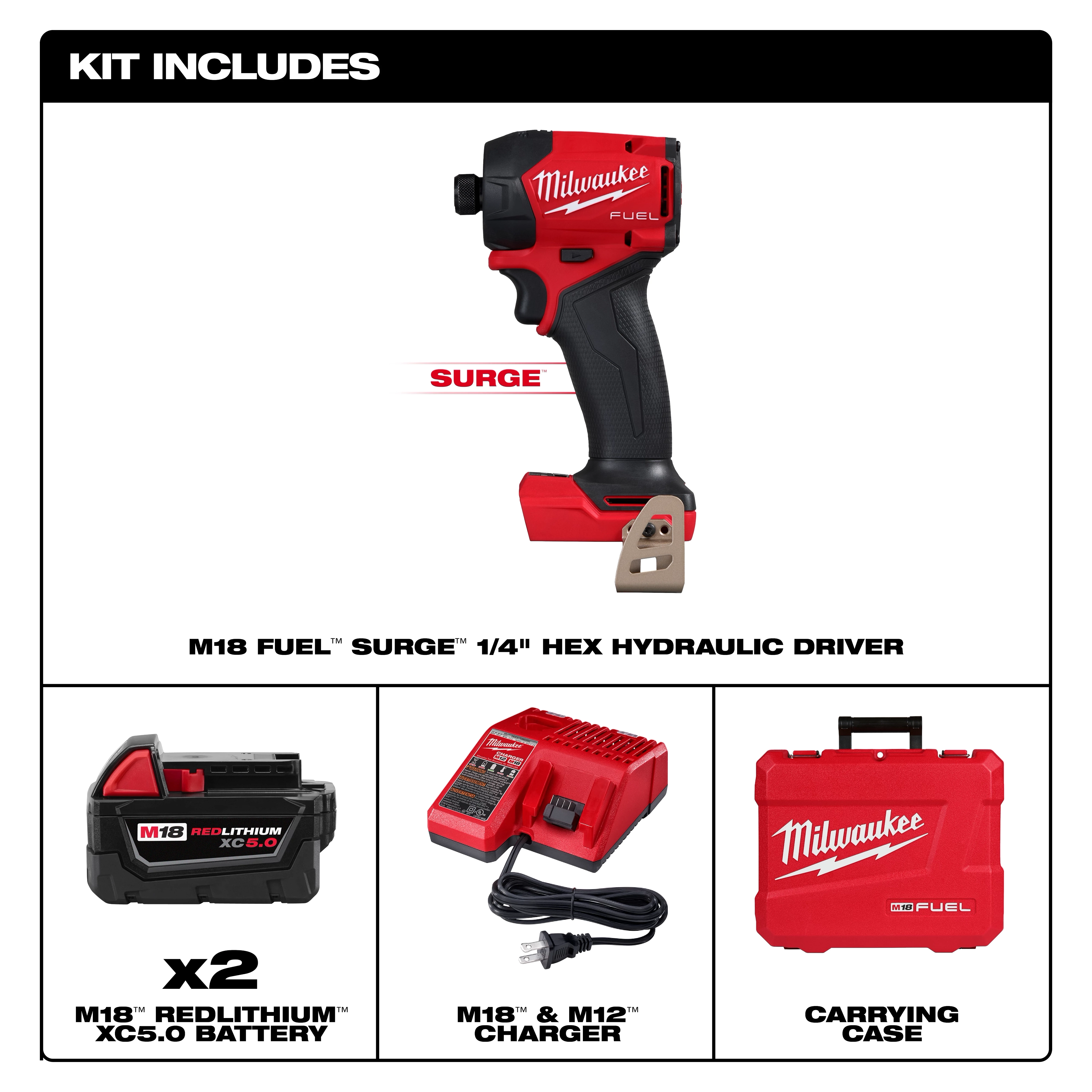 The M18 FUEL™ SURGE™ 1/4" Hex Hydraulic Driver kit includes the driver, two M18™ REDLITHIUM™ XC5.0 batteries, M18™ & M12™ charger, and a red carrying case. The driver has a black and red design with the Milwaukee logo.