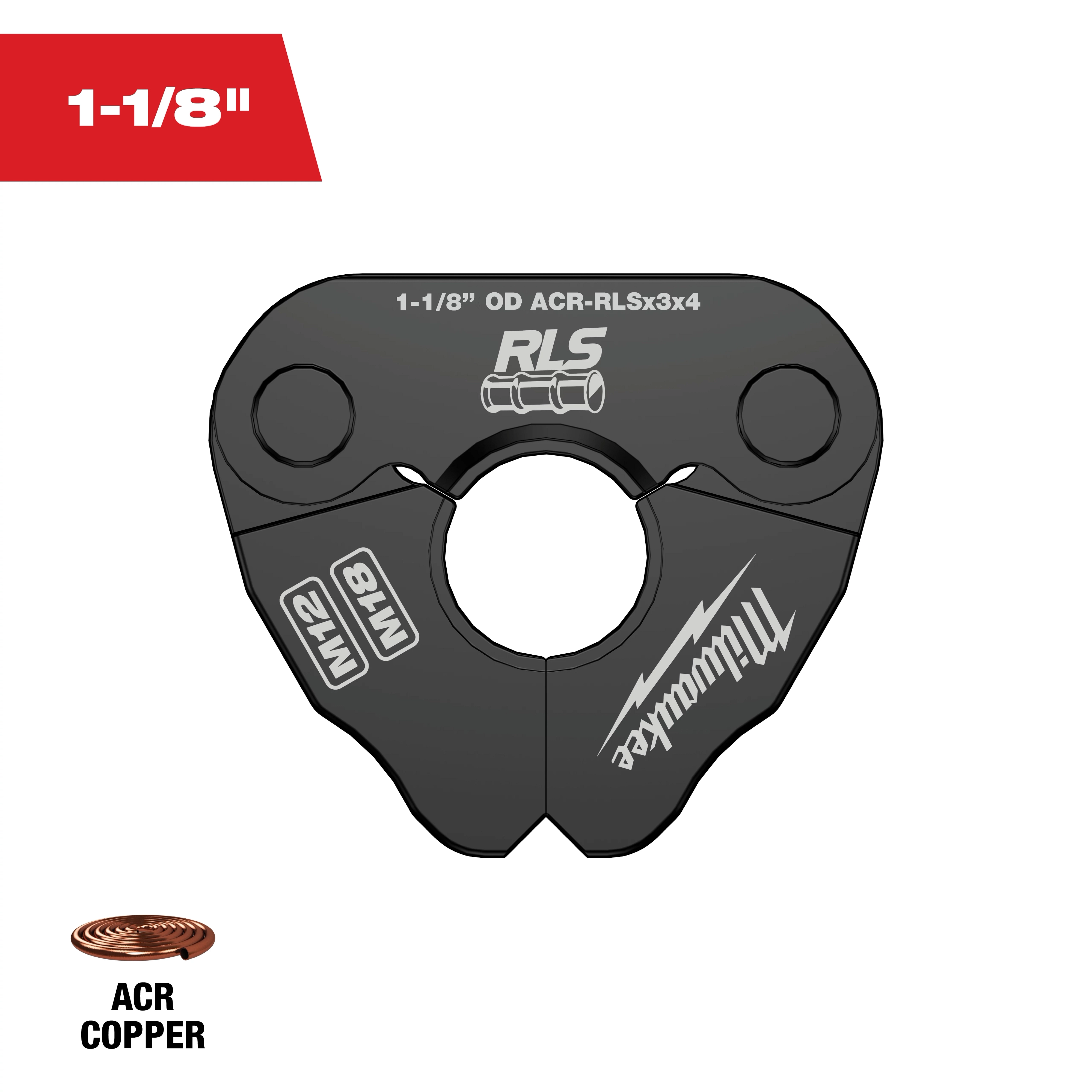 1-1/8" RLS® Pivoting Press Ring is a black tool for pressing ACR copper pipes. It has Milwaukee branding and specifications for M12 and M18 fittings. The image includes a copper coil labeled "ACR Copper" alongside the ring's design. The size 1-1/8" is highlighted in red.
