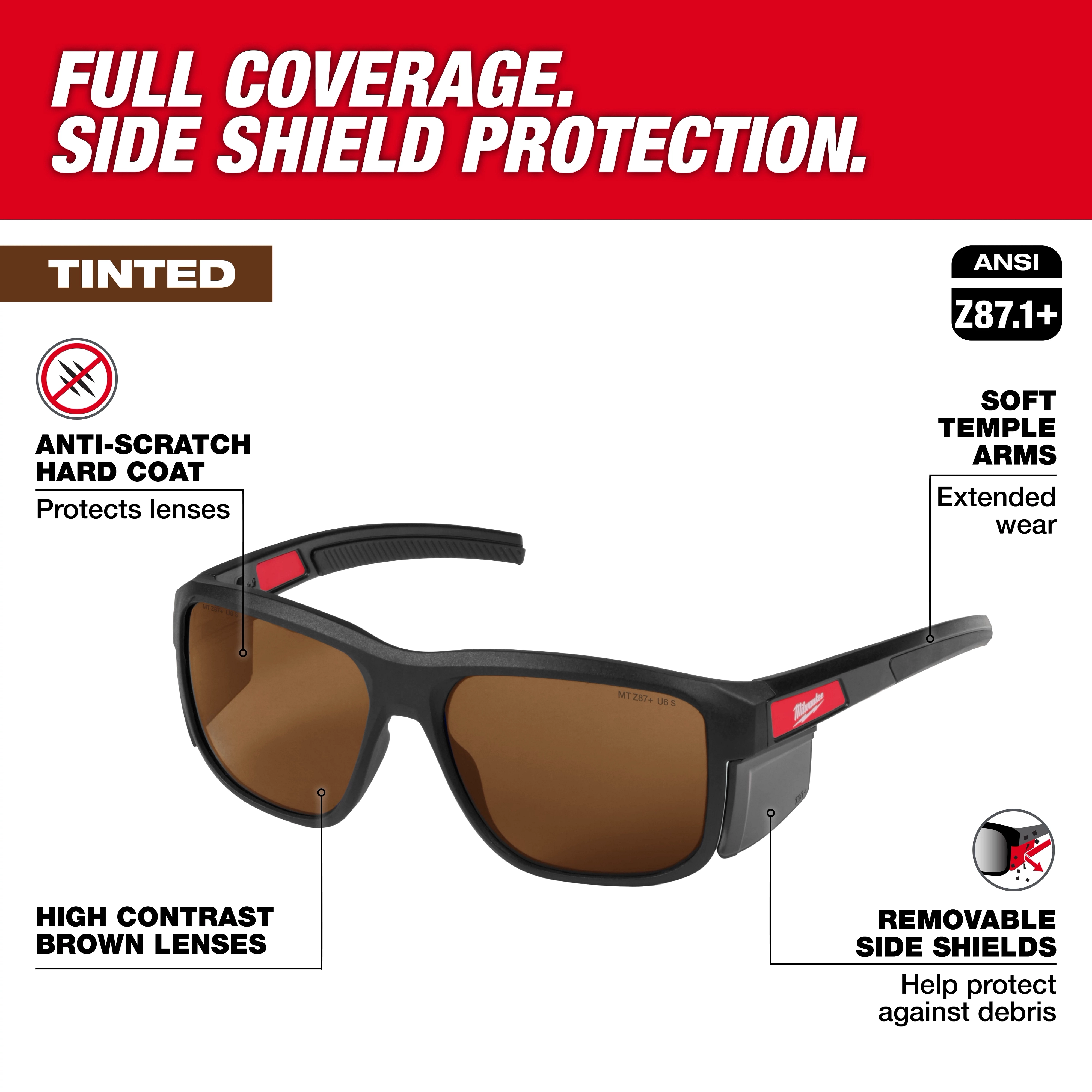 Milwaukee safety glasses feature high contrast brown tinted lenses with an anti-scratch hard coat. They include removable side shields for debris protection and soft temple arms for extended wear comfort. The glasses meet ANSI Z87.1+ standards for full coverage and side shield protection.