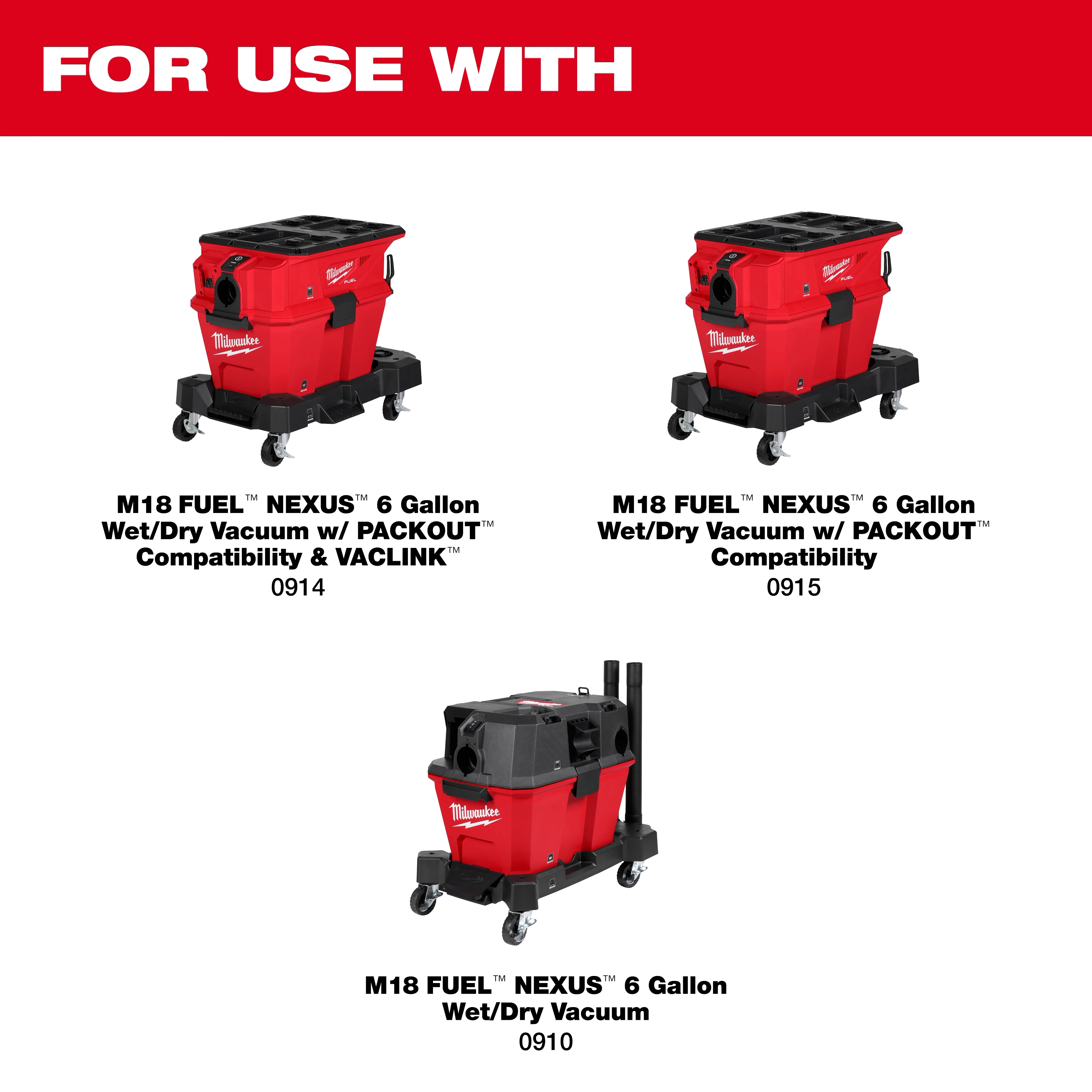 Text on top reads "FOR USE WITH" above three images of M18 FUEL wet/dry vacuums compatible with 6 Gallon Fleece Dust Bag.